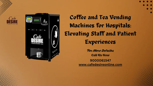 Coffee and Tea Vending Machines for Hospitals: Elevating Staff and Patient Experiences