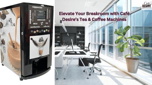 Elevate Your Breakroom with Café Desire’s Tea & Coffee Machines - cafedesireonline.com